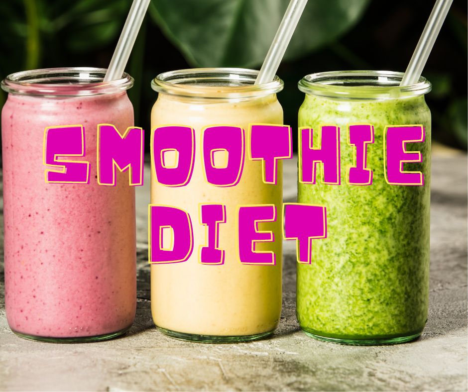 Smoothie diets