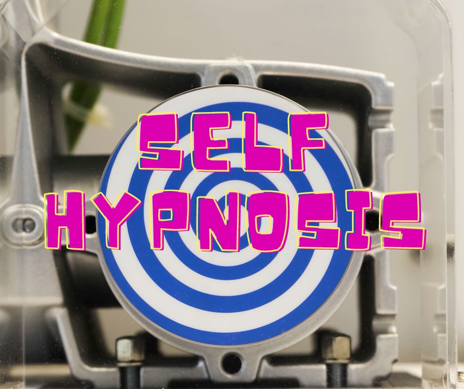 Self hypnosis