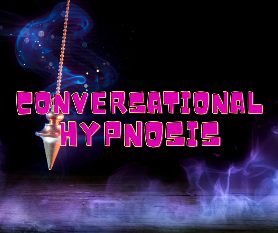 Conversational Hypnosis