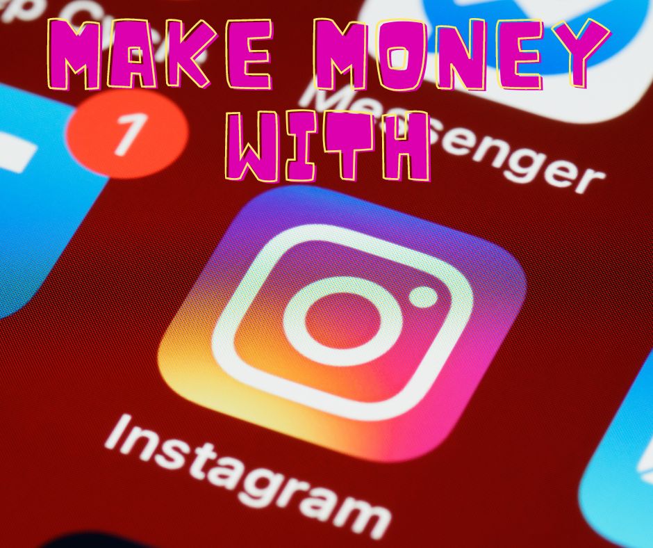 Make money online with Instagram