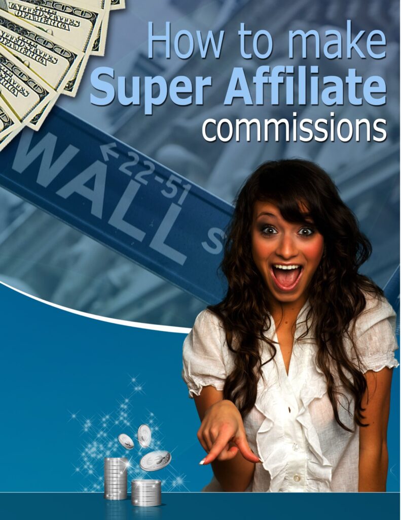 How to become a super affiliate