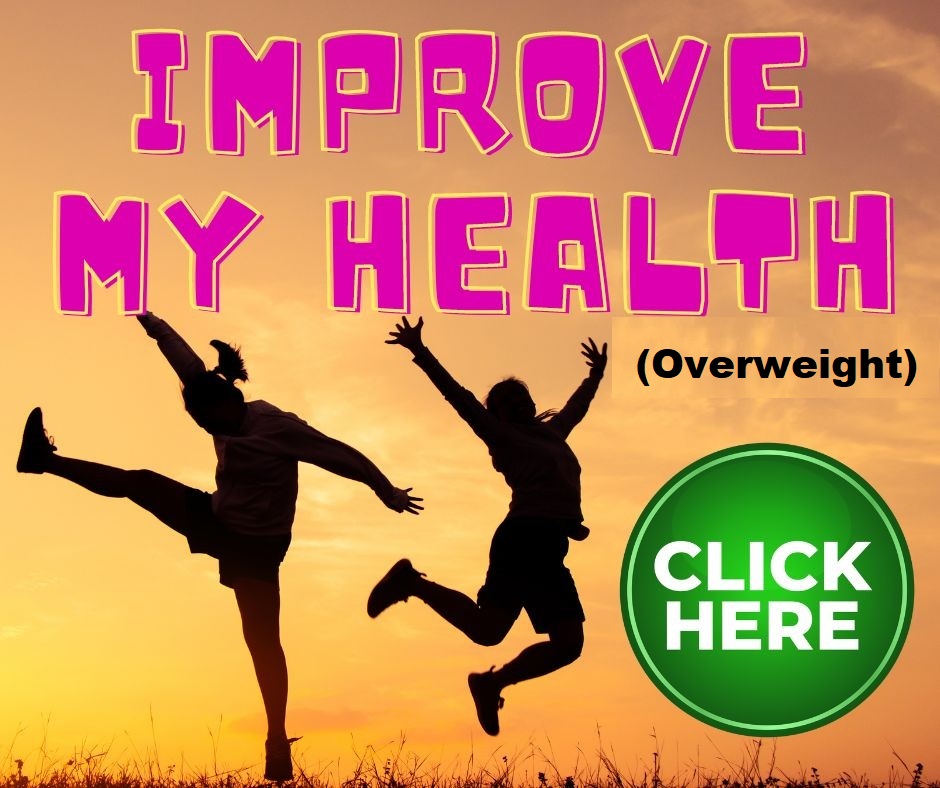 Improve my health like overweight
